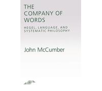 The Company of Words: Hegel, Language and Systematic Philosophy (Studies in Phenomenology and Existential Philosophy)