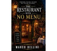 THE COMPANY THAT FIRED EVERYONE EXCEPT ONE MAN: A Heartwarming Novel of Food, Family, Second Chances, and the Things We Never Say