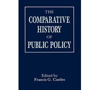 The Comparative History of Public Policy