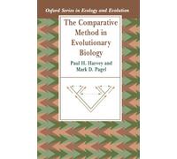 The Comparative Method In Evolutionary Biology (Oxford Series In Ecology & Evolution) (Oxford Series in Ecology and Evolution)