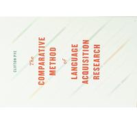 The Comparative Method of Language Acquisition Research (Emersion: Emergent Village resources for communities of faith)