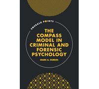 The COMPASS Model in Criminal and Forensic Psychology (Emerald Points)