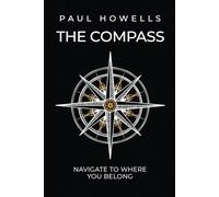 The Compass: Navigate To Where You Belong