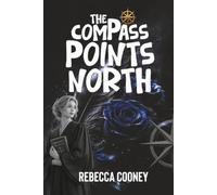 The Compass Points North: She spent four years collecting the vocabulary for a love she already had.