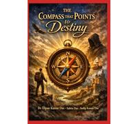 The Compass That Points to Destiny