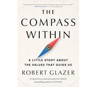 The Compass Within: A Little Story About the Values That Guide Us