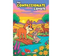 The Compassionate Coyote