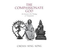 The Compassionate God: An Exercise in the Theology of Transposition