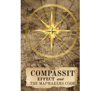 The Compassit Effect and the Mapmakers Code