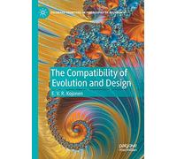 The Compatibility of Evolution and Design (Palgrave Frontiers in Philosophy of Religion)