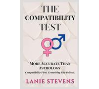 The Compatibility Test: 15 (Relationship Expert & Dating Expert)
