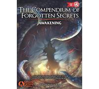 The Compendium of Forgotten Secrets: Awakening