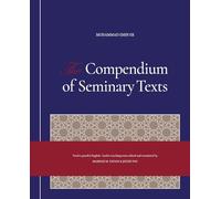 The Compendium of Seminary Texts (Color) (The Verification and Renewal Curriculum)