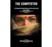 The Competitor: A Powerful Short Story of Survival and Humanity