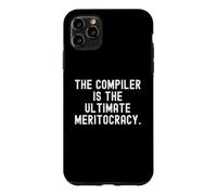 The Compiler Is The Ultimate Meritocracy Bold Code Case for iPhone 11 Pro Max
