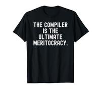 The Compiler is The Ultimate Meritocracy Bold Code T-Shirt
