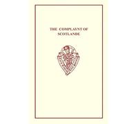 The Complaynt of Scotlande: NO. 17 &AM (Early English Text Society Extra Series)