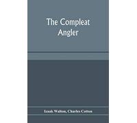 The compleat angler