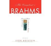 The Compleat Brahms - A Guide to the Musical Works of Johannes Brahms