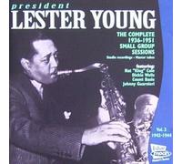 The Complete 1936-1951 Small Group Sessions, Vol. 2: 1942-1944 by Young, Lester (2005-07-28j