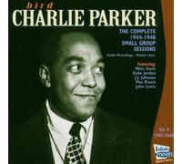 The Complete 1944-1948 Small Group Sessions, Vol. 4: 1947-1948 by Charlie Parker (2004-11-16)