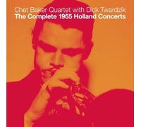 The Complete 1955 Holland Concerts by Chet Baker, Dick Twardzik (2008-08-20)