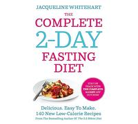 The Complete 2-Day Fasting Diet