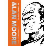 Gibbons, Dave - The Complete 2000 AD By Alan Moore: Future Shocks & Other Stories: Volume 1
