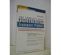 The Complete Adult Psychotherapy Treatment Planner (PracticePlanners®)