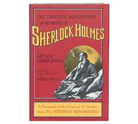 The Complete Adventures and Memoirs of Sherlock Holmes