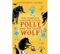 The Complete Adventures of Clever Polly and the Stupid Wolf: (A Puffin Book)