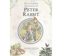 The Complete Adventures of Peter Rabbit