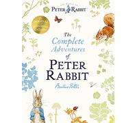 Beatrix Potter – The Complete Adventures of Peter Rabbit