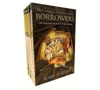 The Complete Adventures of the Borrowers