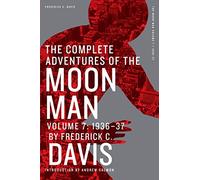 The Complete Adventures of the Moon Man, Volume 7: 1936-37