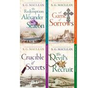 The Complete Alexander Seaton Series: Four Riveting Mysteries Set in the Dark and Dangerous World of 17th-Century Scotland by S. G. MacLean