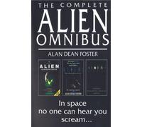 The Complete Alien Omnibus
