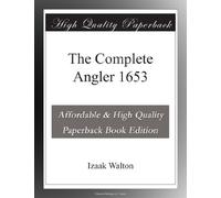 The Complete Angler 1653