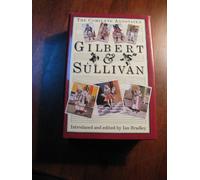 The Complete Annotated Gilbert and Sullivan