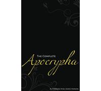 The Complete Apocrypha (Annotated): Authorized King James Version