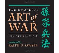 The Complete Art of War: Sun Tzu/Sun Pin Sun Tzu/Sun Pin (History & Warfare)