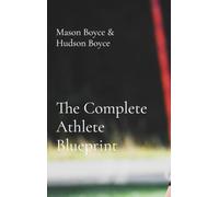 The Complete Athlete Blueprint