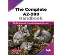 The Complete AZ-900 Handbook – Straightforward strategies to pass the exam – English Edition