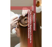 The Complete Beginner's Guide to Professional Hair Extensions