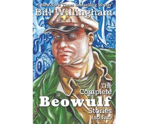 The Complete Beowulf Stories (so far)