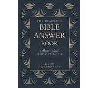 The Complete Bible Answer Book: Collector's Edition: Revised and Expanded (Answer Book Series)