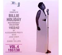 The Complete Billie Holiday Mastertakes' Collection, Vol. 4: 1937-1938