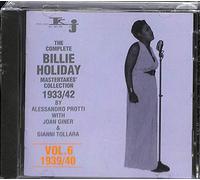 The Complete Billie Holiday Mastertakes Collection vol. 6: 1939-40
