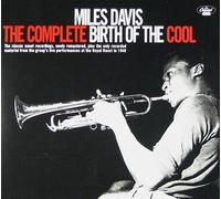 The Complete Birth Of The Cool - Miles Davis Compact Disc