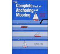 The Complete Book of Anchoring and Mooring
